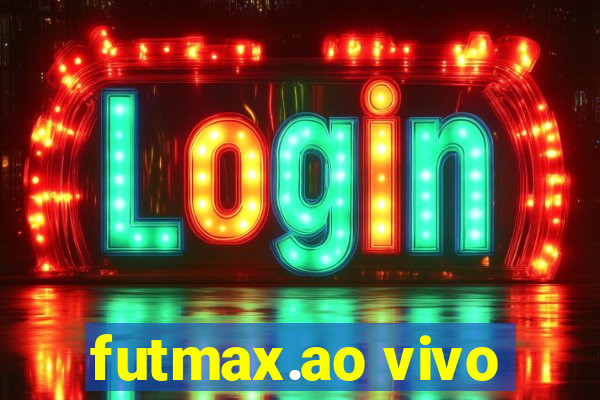 futmax.ao vivo